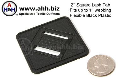 Square Lash Tab for up to 1 inch webbing - black plastic