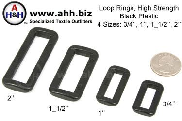Loop Rings, High Strength Black Plastic, 4 sizes 3/4 inch, 1 inch, 1 1/2 inch, 2 inch;