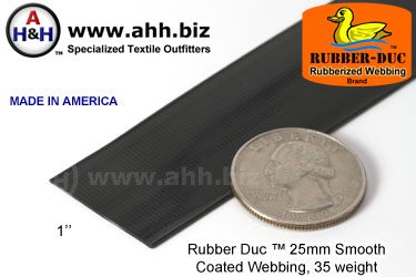 1" Rubber Duc™ brand Rubber Coated Webbing Smooth 25mm, 35 weight