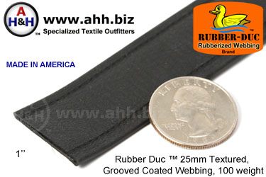 1" Rubber Duc™ brand Rubber Coated Webbing Textured Grooved 25mm, 100 weight