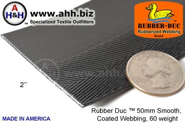2" Rubber Duc™ brand Rubber Coated Webbing Smooth 50mm, 60 weight