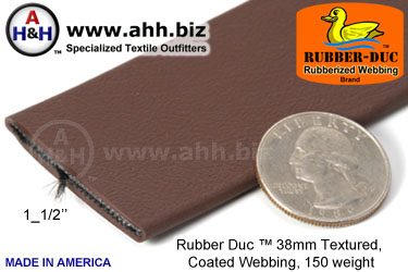 1_1/2" Rubber Duc™ brand Rubber Coated Webbing Textured 38mm, 150 weight
