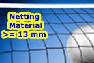 Netting Material - with holes sizes 13mm or greater - now in a separate section